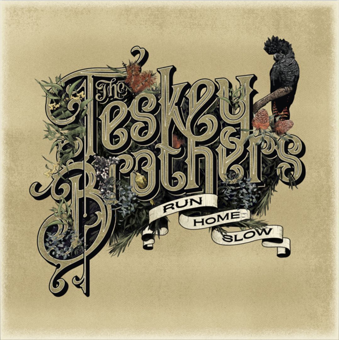 Run Home Slow - Vinyl | The Teskey Brothers