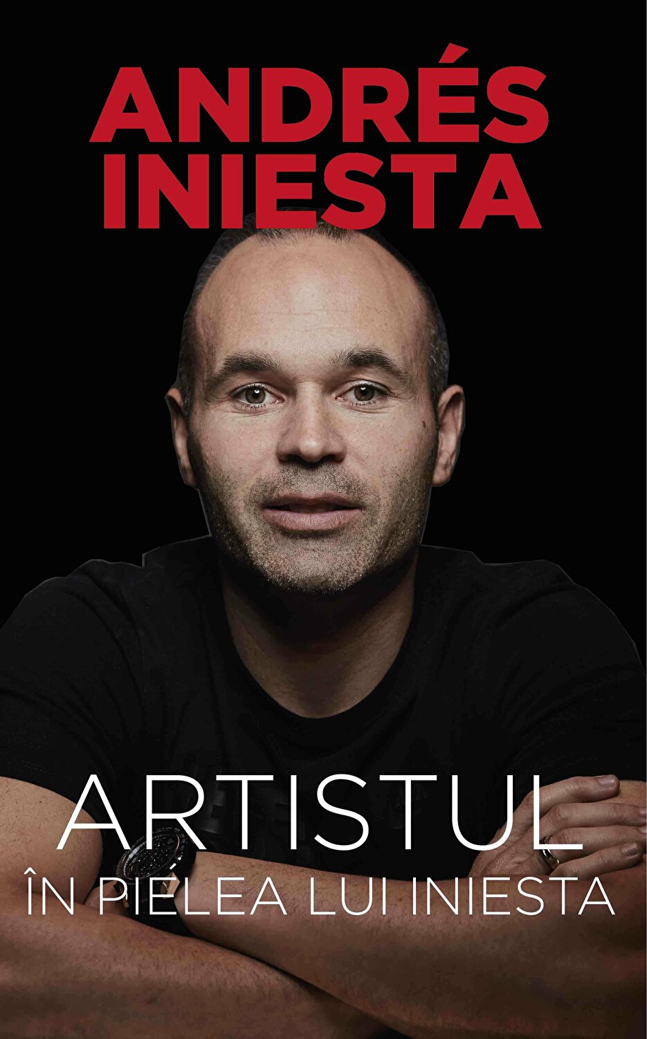 Artistul | Andres Iniesta, Marcos Lopez, Ramon Besa carturesti.ro poza bestsellers.ro