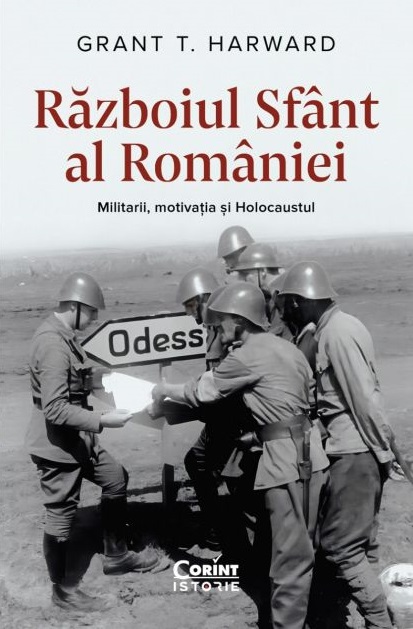 Razboiul Sfant al Romaniei | Grant T. Harward - 1 | YEO