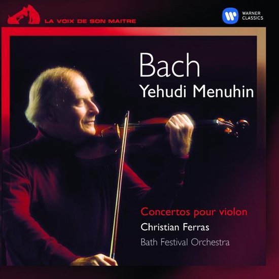 Bach: Concertos pour violon | Johann Sebastian Bach, Yehudi Menuhin, Bath Festival Orchestra