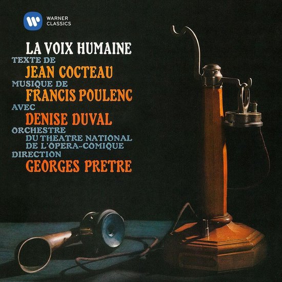 Poulenc: La voix humaine | Francis Poulenc, Denise Duval, Georges Pretre - 1 | YEO