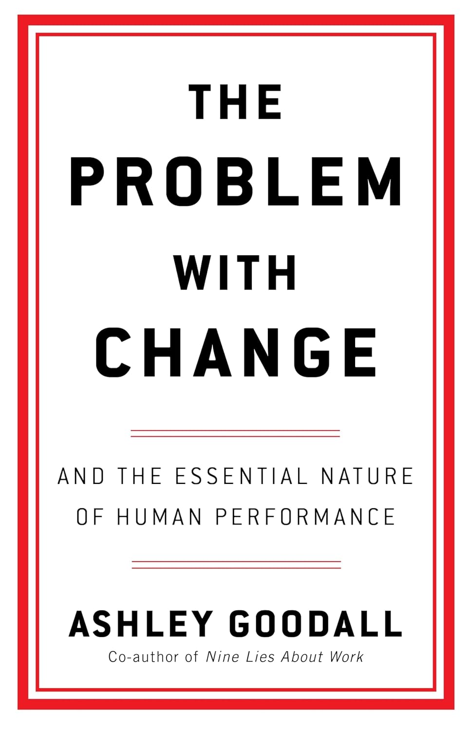 The Problem With Change