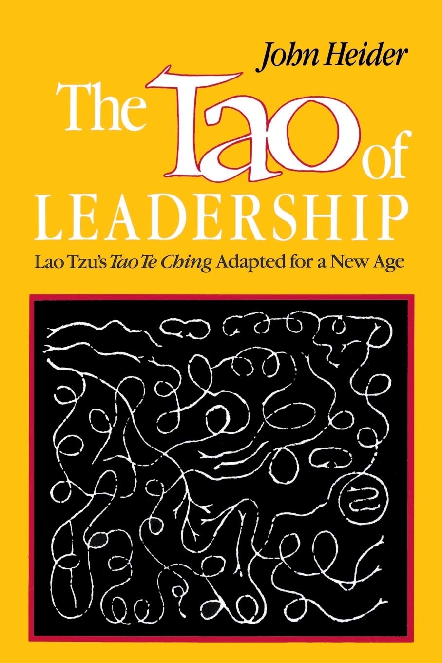 The Tao of Leadership | John Heider