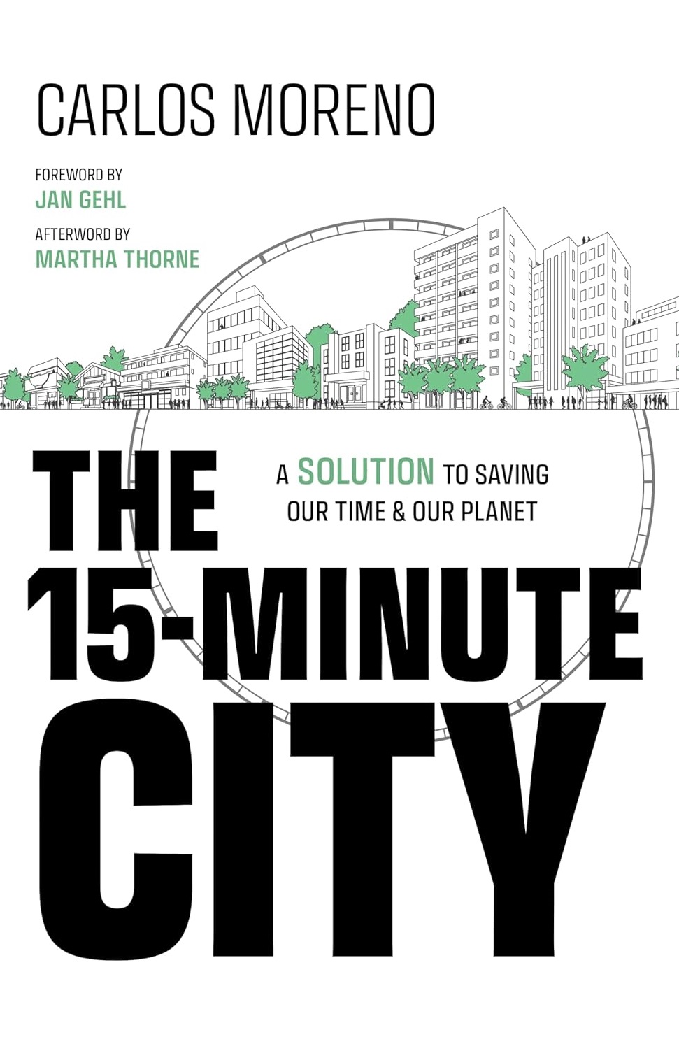 The 15-Minute City