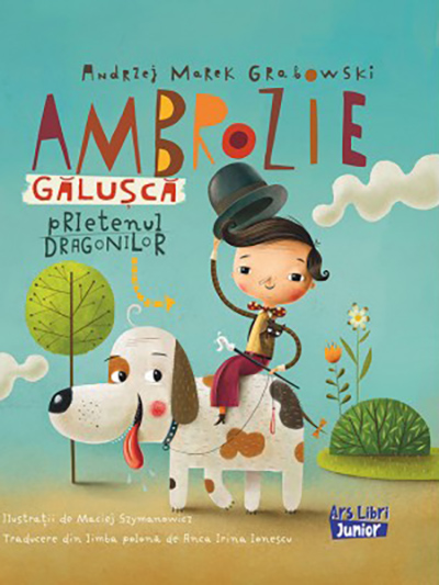 Ambrozie Galusca - prietenul dragonilor | Andrzej Marek Grabowski