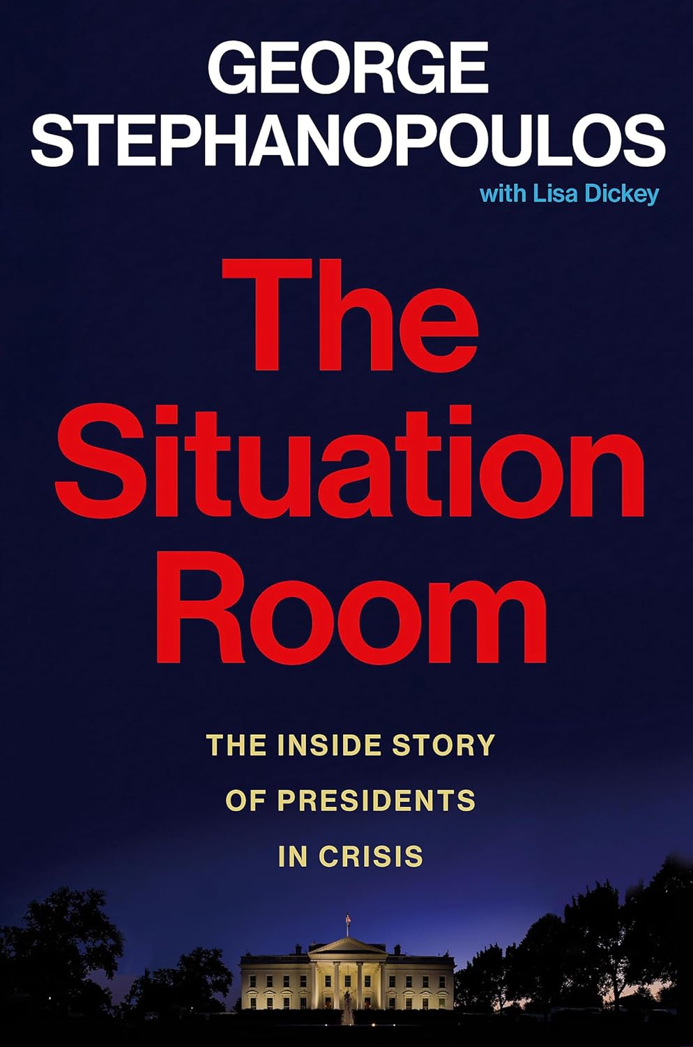 The Situation Room | George Stephanopoulos, Lisa Dickey