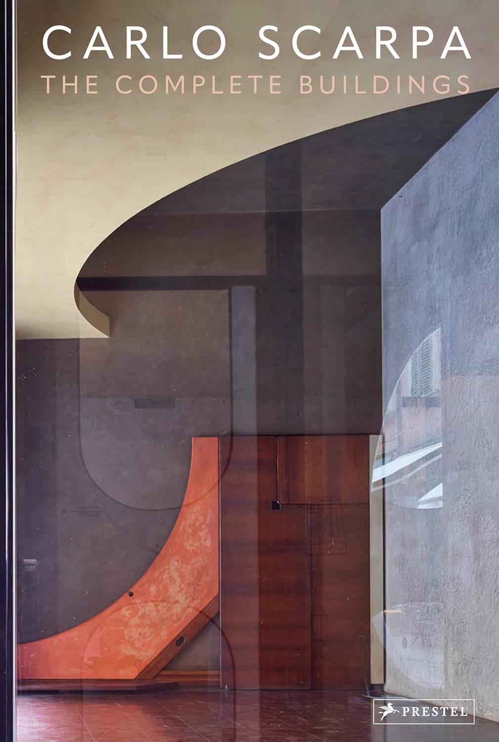 Carlo Scarpa - The Complete Buildings | Carlo Scarpa, Emiliano Bugatti