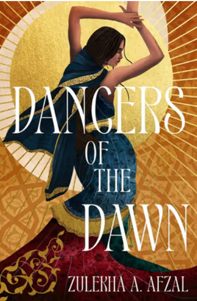 Dancers of the Dawn | Zulekha Afzal