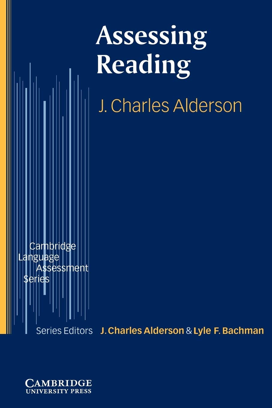 Assessing Reading | J. Charles Alderson