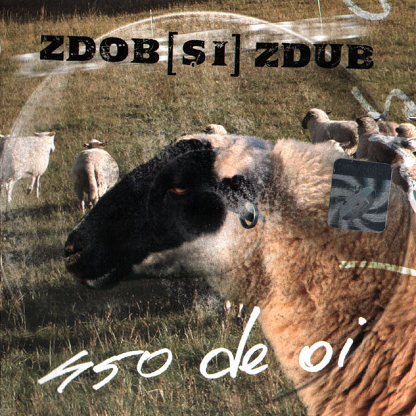 450 de oi - Vinyl | Zdob si Zdub