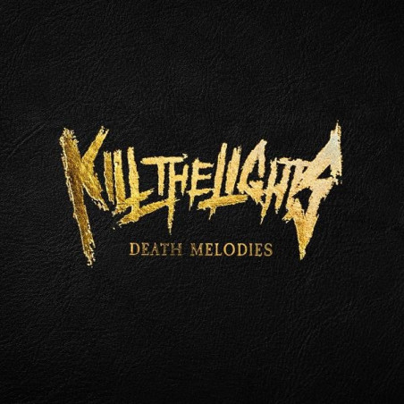 Death Melodies | Kill The Lights