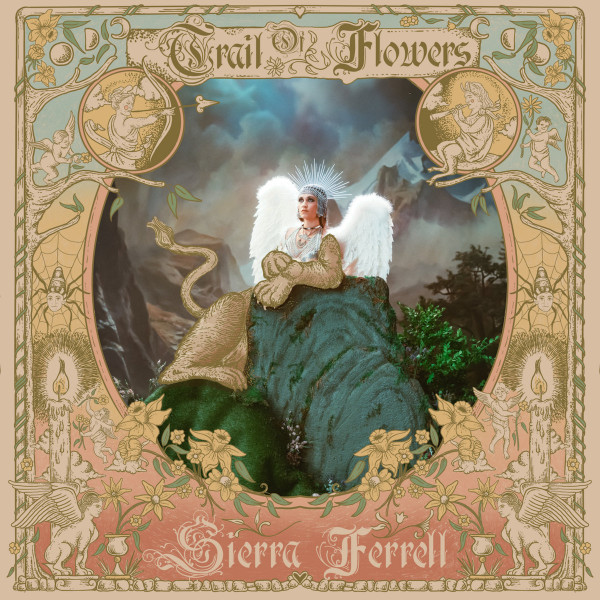 Trail Of Flowers | Sierra Ferrell