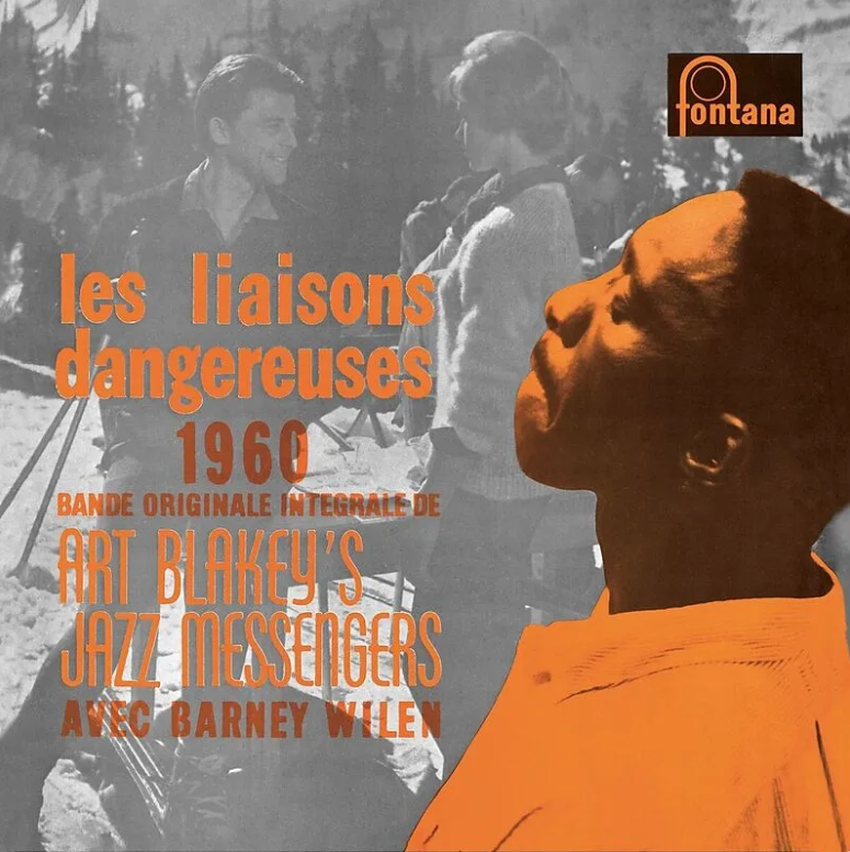 Les Liaisons Dangereuses 1960 (Limited Edition) - Vinyl | Art Blakey\'s Jazz Messengers, Barney Wilen