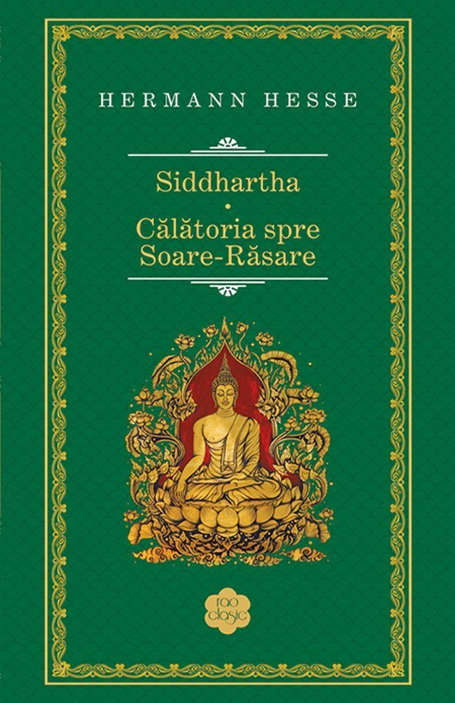 Siddhartha. Calatoria spre Soare-Rasare | Hermann Hesse