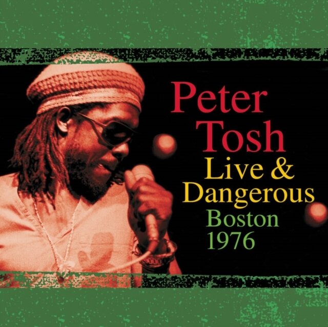 Live & Dangerous: Boston 1976 (Translucent Yellow Vinyl, Record Store Day) | Peter Tosh - 1 | YEO