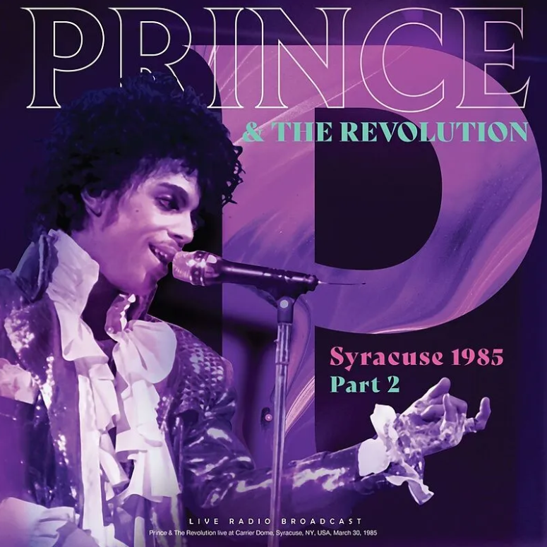 Syracuse 1985 Part 2 - Vinyl | Prince & The Revolution