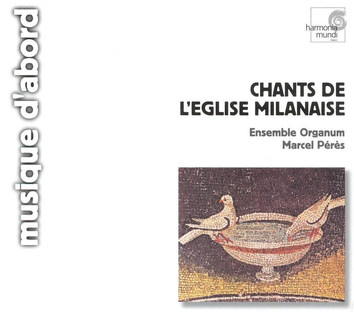 Chants De L\'Eglise Milanaise | Ensemble Organum, Marcel Peres