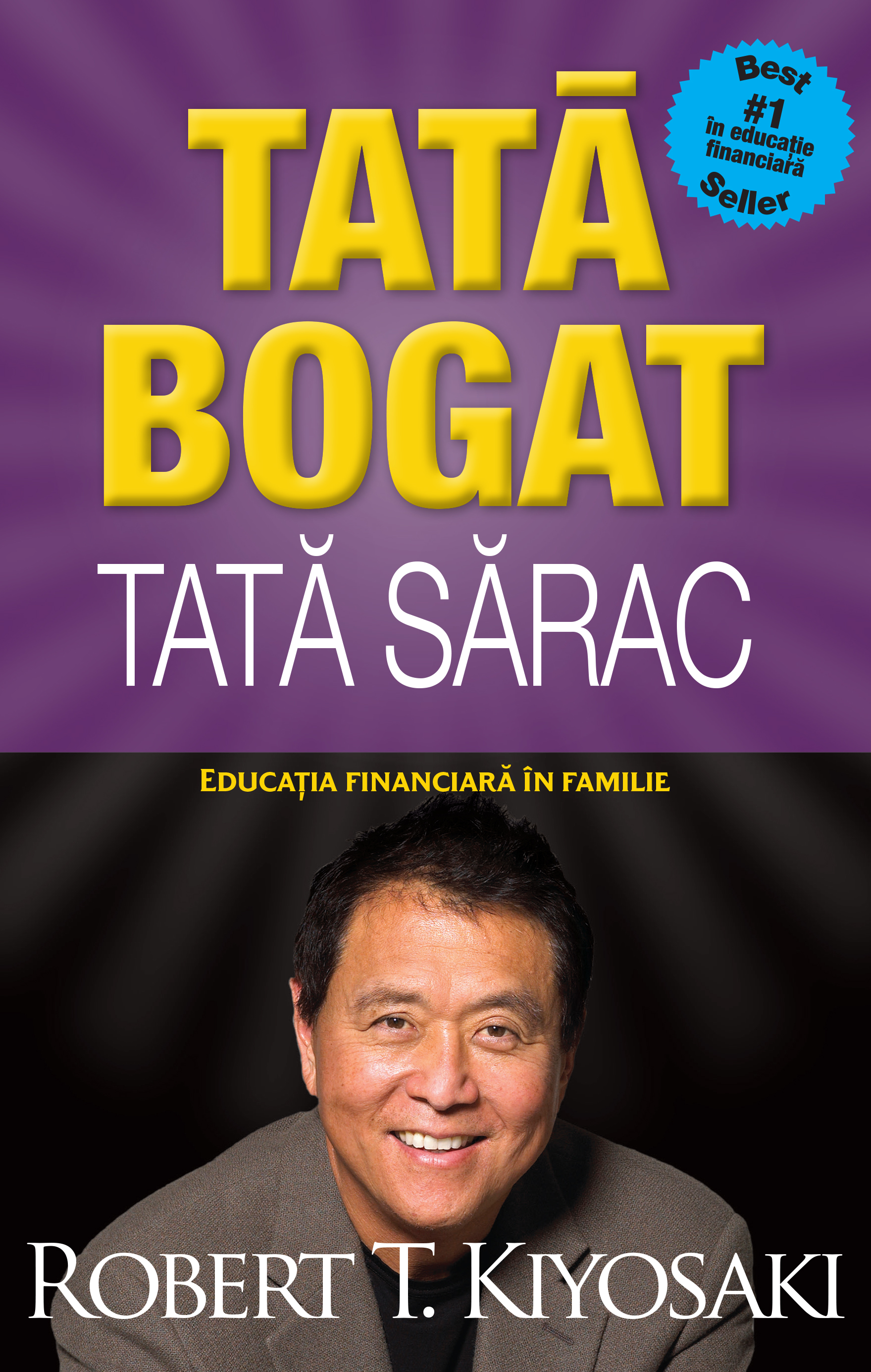 PDF Tata bogat, tata sarac | Robert T. Kiyosaki carturesti.ro Business si economie
