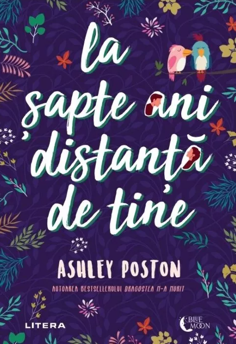 La sapte ani distanta de tine | Ashley Poston - 1 | YEO