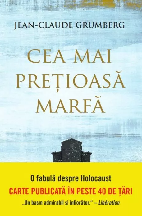 Cea mai pretioasa marfa | Jean-Claude Grumberg - 1 | YEO