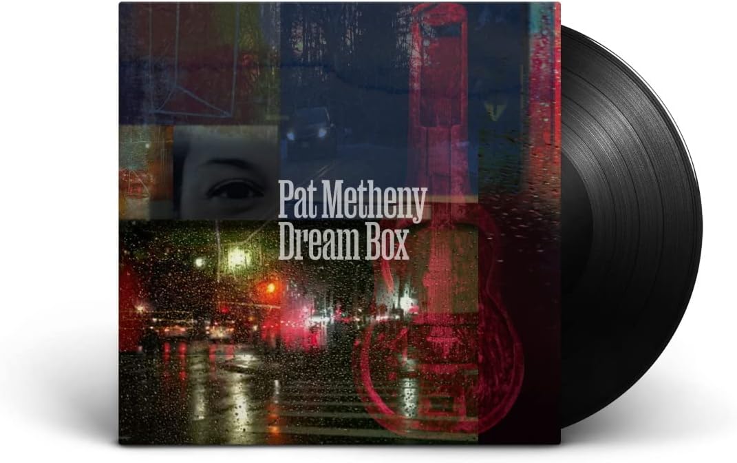 Dream Box - Vinyl | Pat Metheny