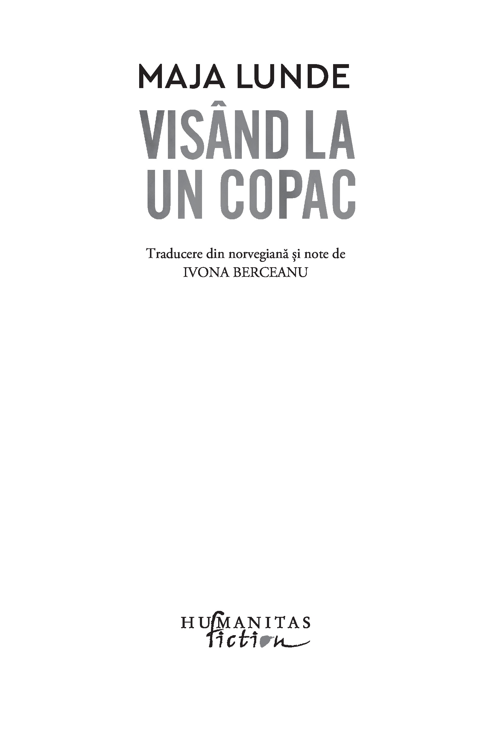 Visand la un copac | Maja Lunde - 2 | YEO