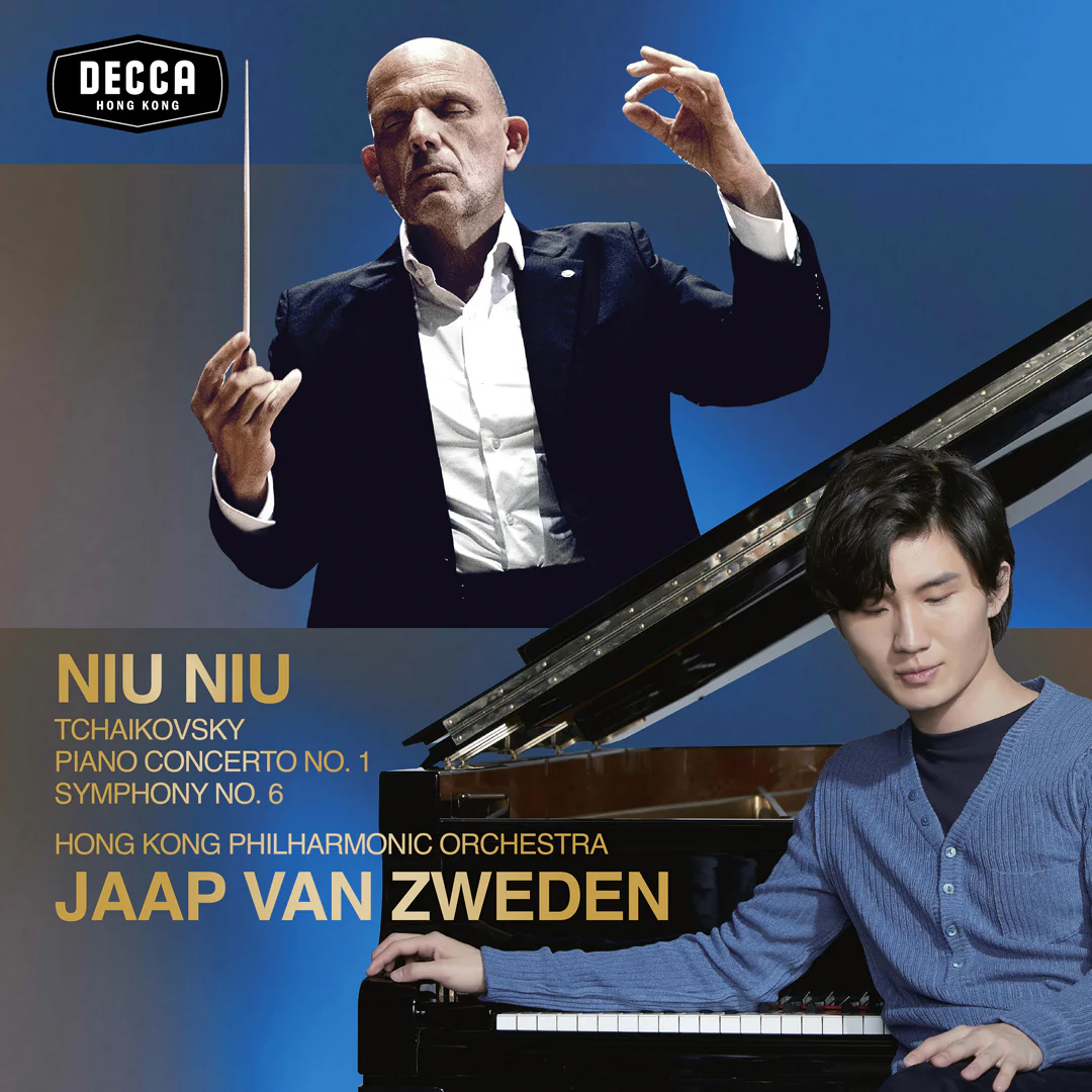 Tchaikovsky: Piano Concerto No. 1 / Symphony No. 6 | Niu Niu, Jaap van Zweden, Hong Kong Philharmonic Orchestra