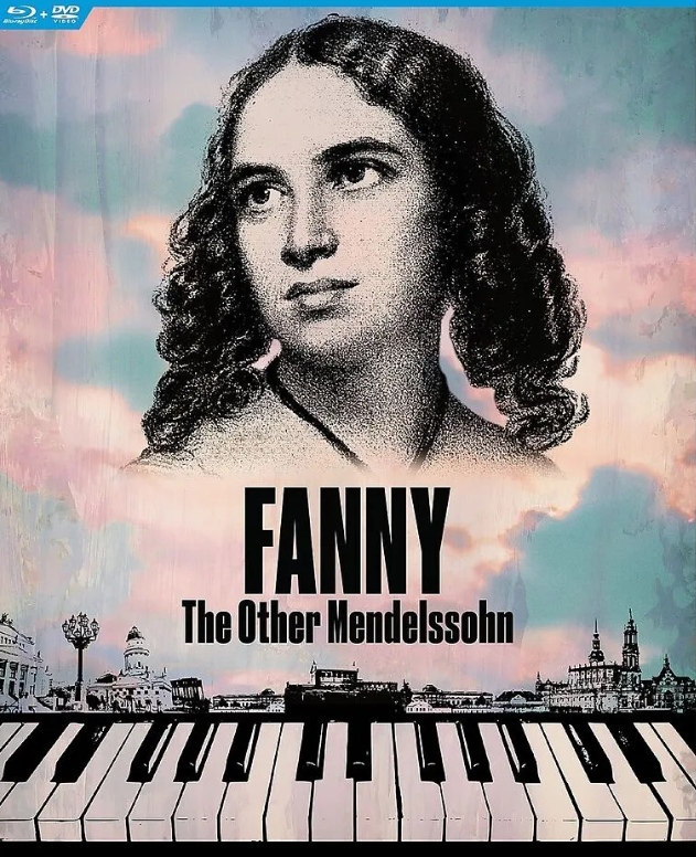 Fanny - The Other Mendelssohn (Blu-Ray + DVD) | Fanny Mendelssohn