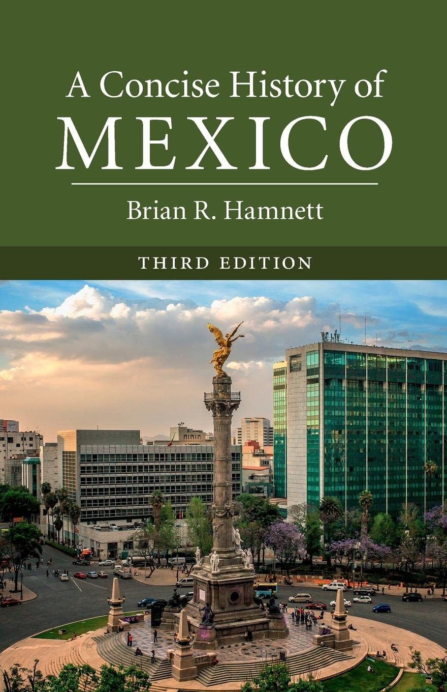 A Concise History of Mexico | Brian R. Hamnett