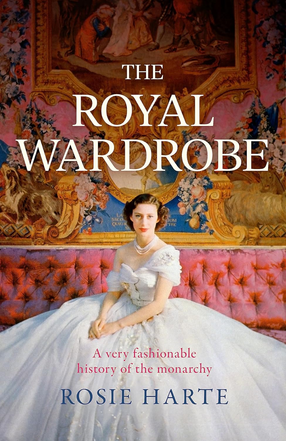 The Royal Wardrobe | Rosie Harte