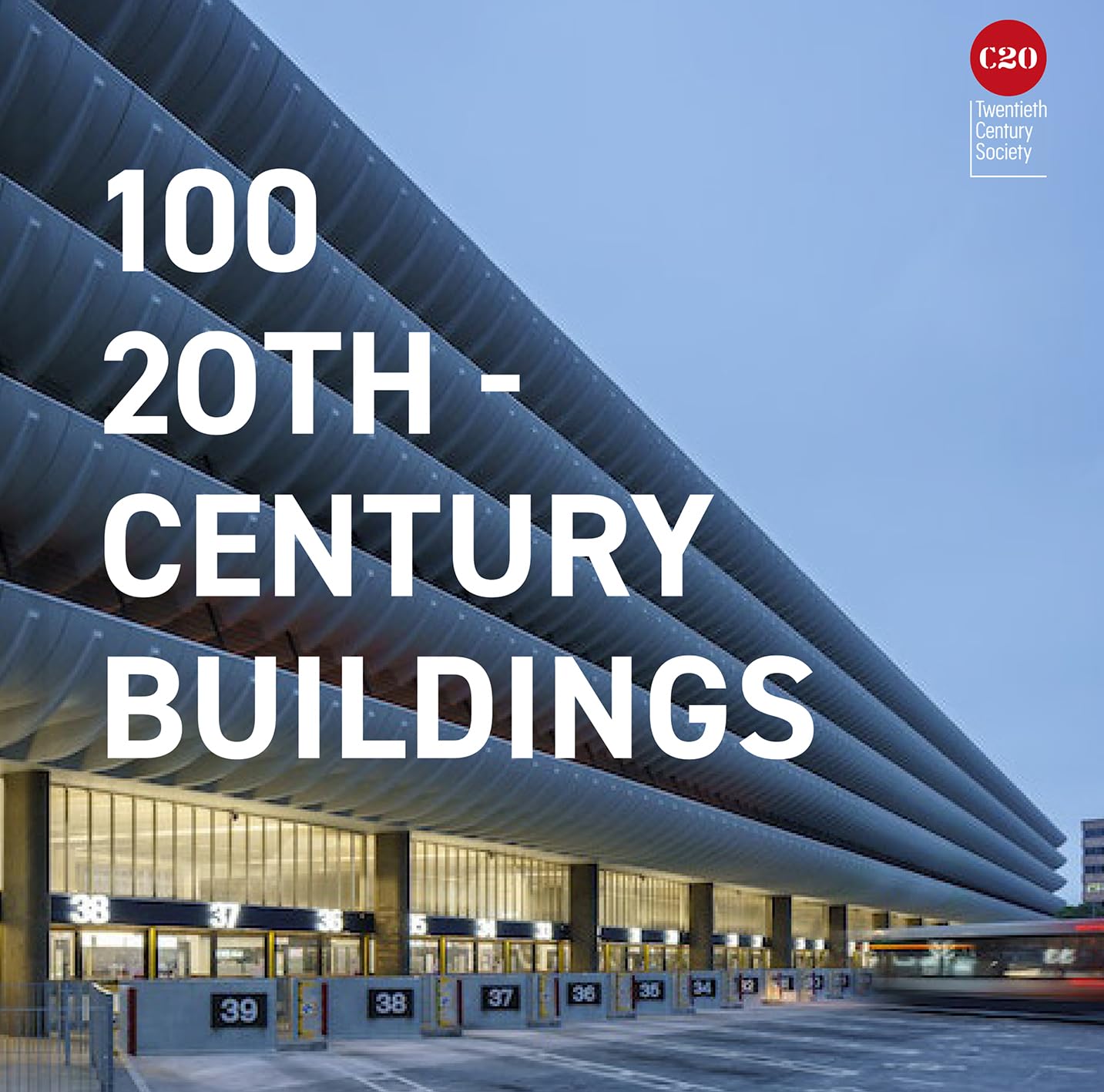 100 20th Century Buildings