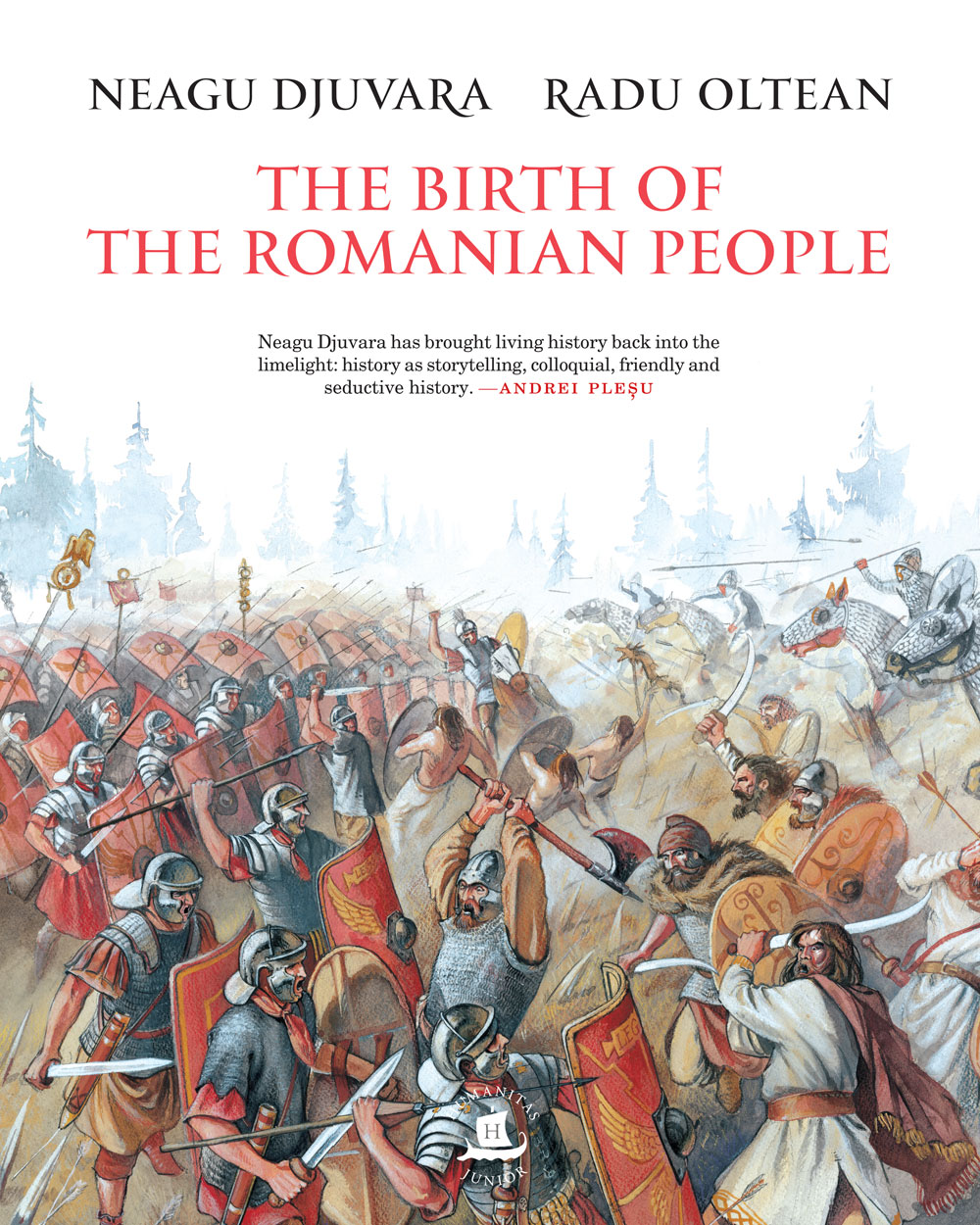 The Birth of the Romanian People | Neagu Djuvara, Radu Oltean