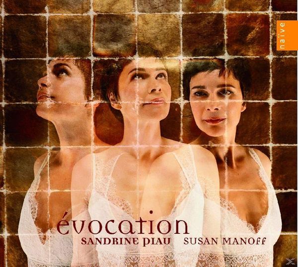 Evocation | Sandrine Piau, Susan Manoff