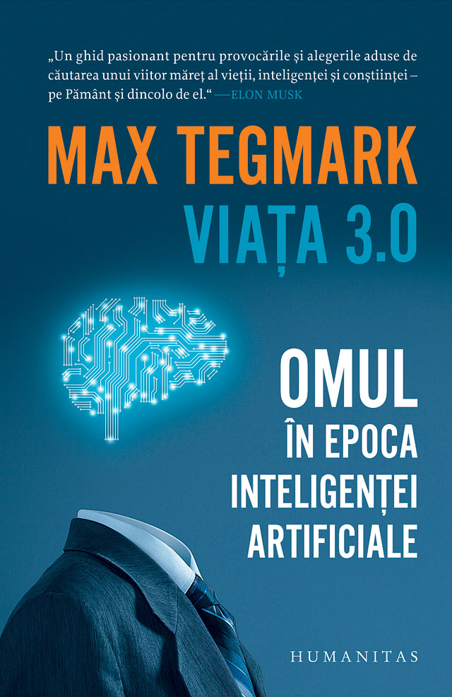 Viata 3.0 | Max Tegmark 3.0 2022