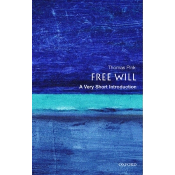 Free Will | Thomas Pink