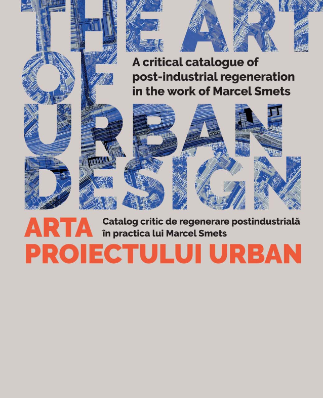 The Art of Urban Design. Arta proiectului urban | Cristina Purcar