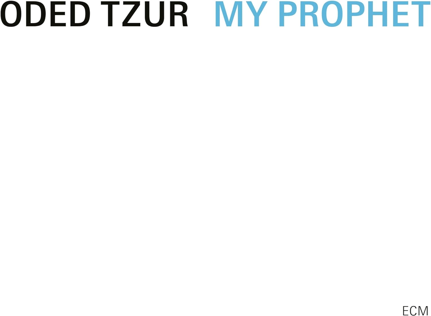 My Prophet | Oded Tzur