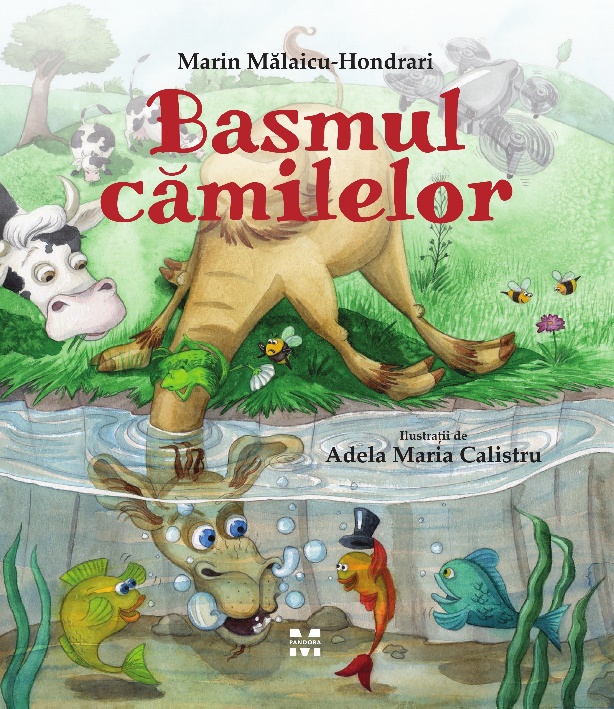 Basmul camilelor | Marin Malaicu-Hondrari