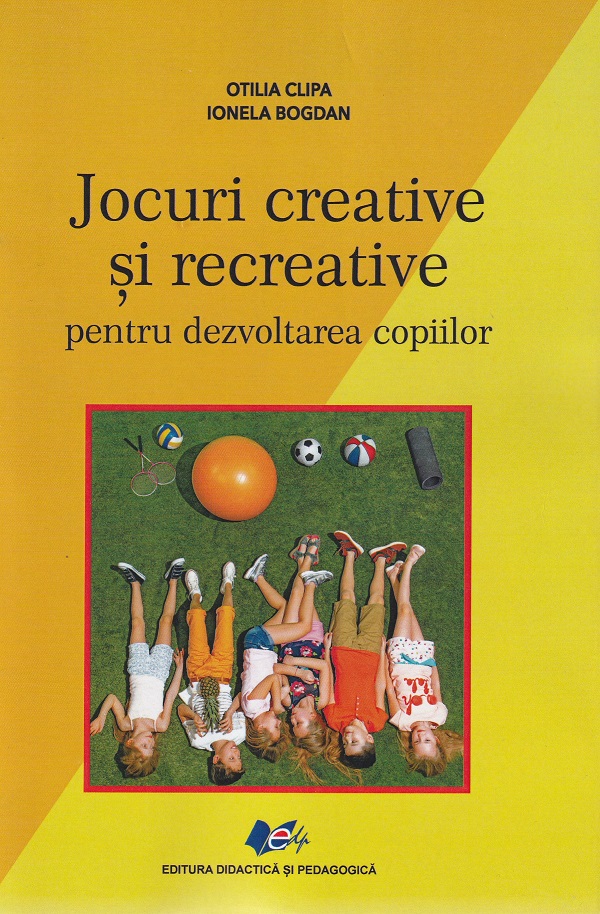 Jocuri creative si recreative pentru dezvoltarea copiilor