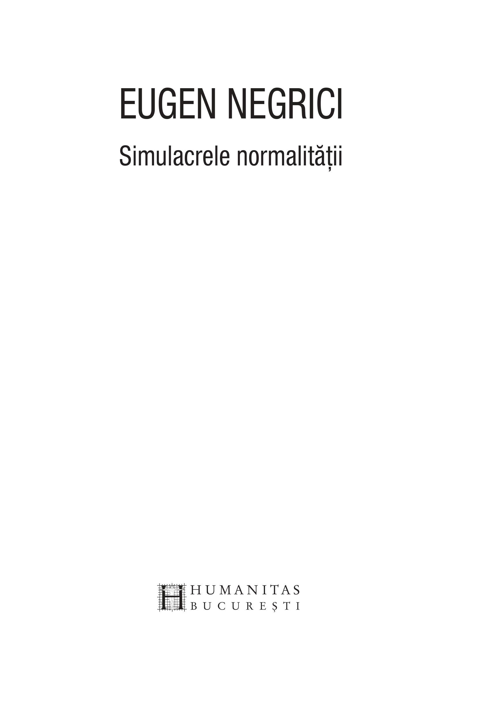 Poze Simulacrele normalitatii | Eugen Negrici