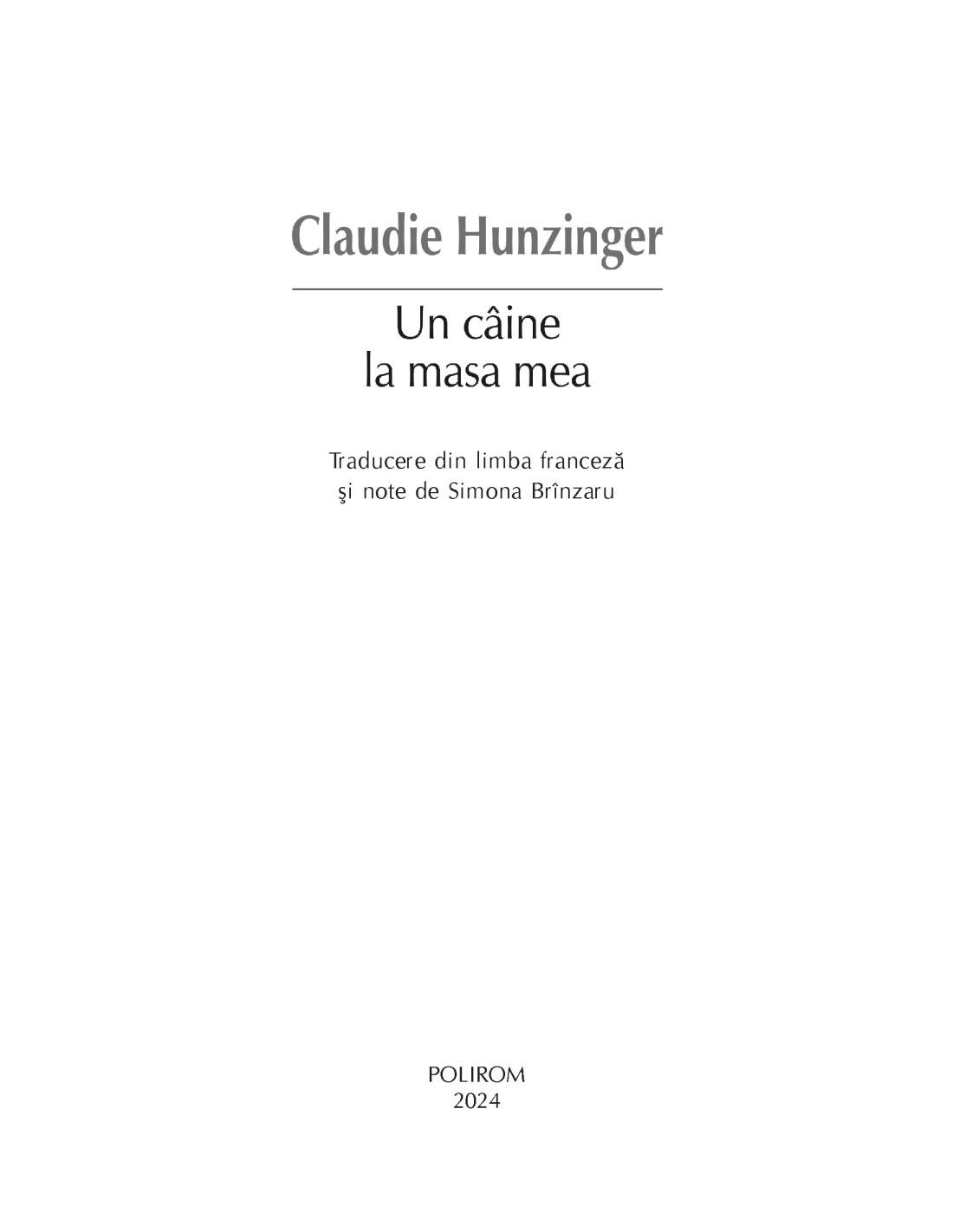 Un caine la masa mea | Claudie Hunzinger - 1 | YEO