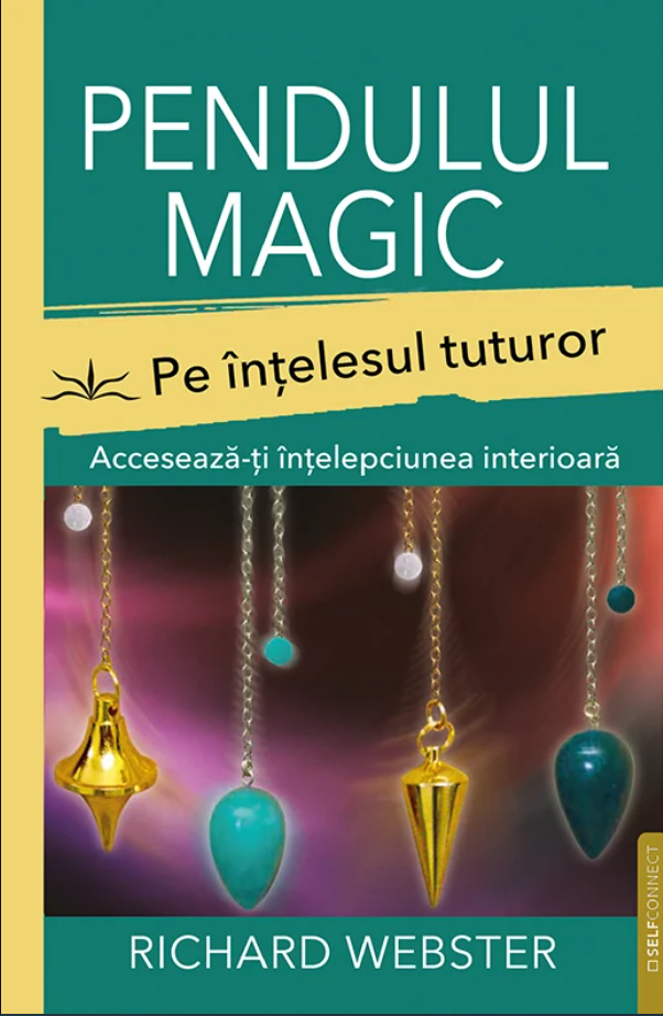 Pendulul magic pe intelesul tuturor | Richard Webster - 5 | YEO