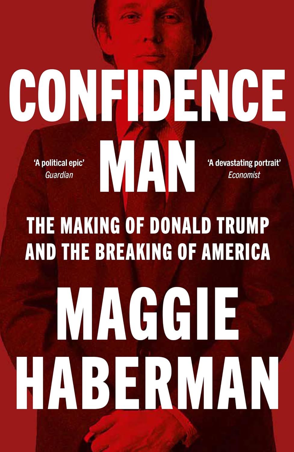 Confidence Man | Maggie Haberman