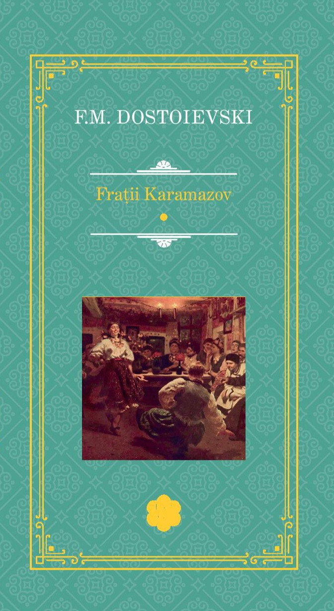 Fratii Karamazov Volumul I+II