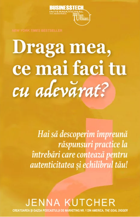 Draga mea, ce mai faci tu cu adevarat?