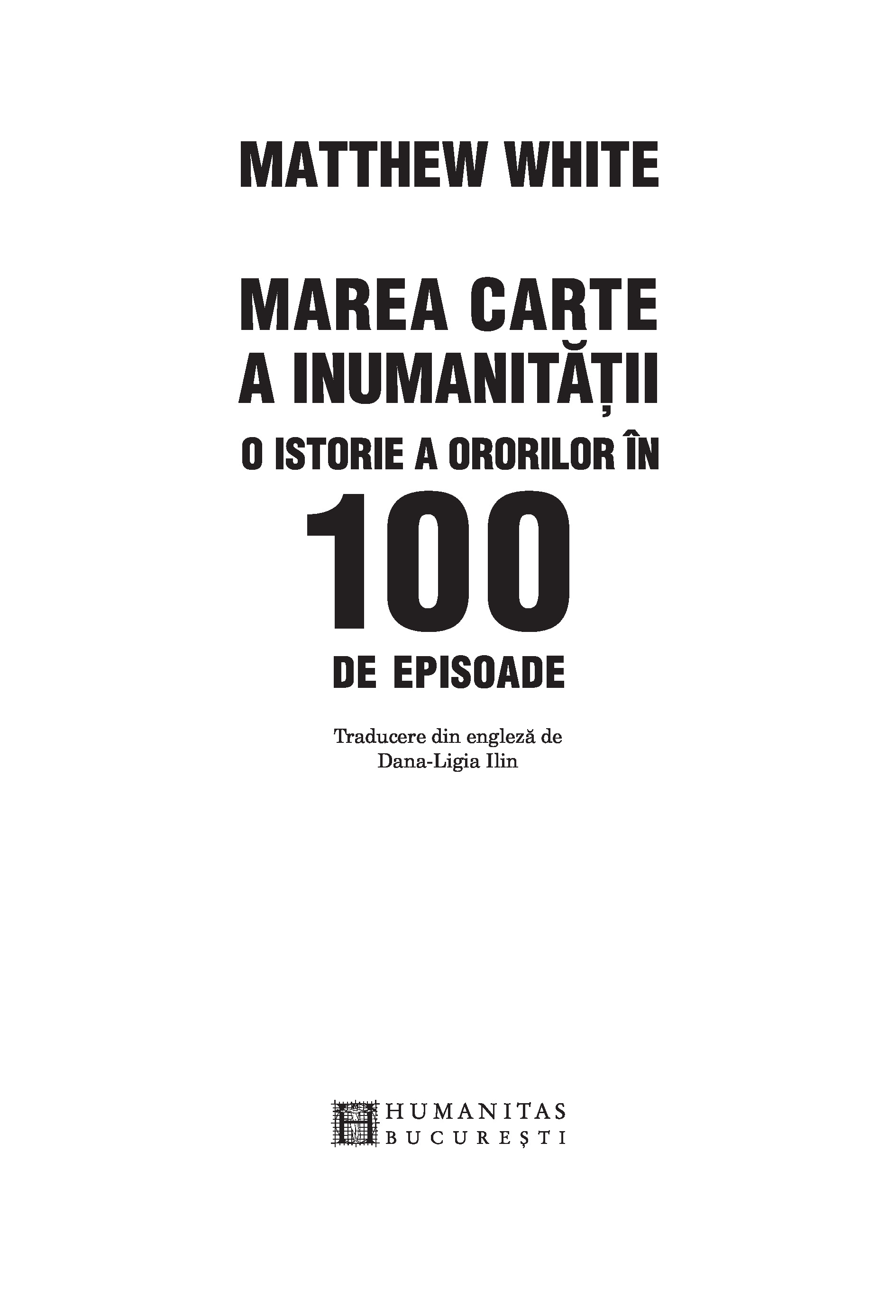 Marea carte a inumanitatii | Matthew White - 2 | YEO