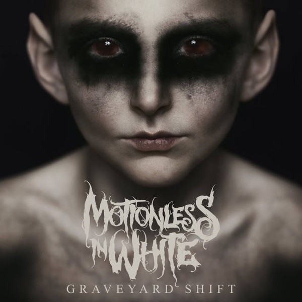 Graveyard Shift | Motionless In White