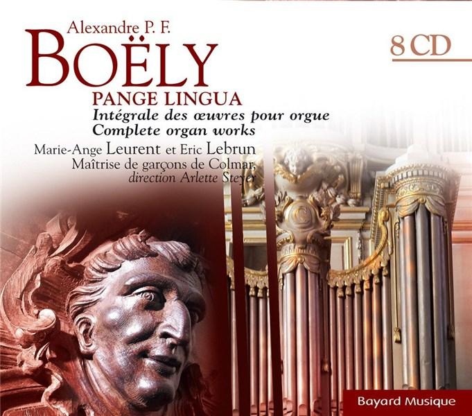 Boely: Pange Lingua - Complete Organ Work | Marie-Ange Leurent, Eric Lebrun, Alexandre Pierre Fransois Boely