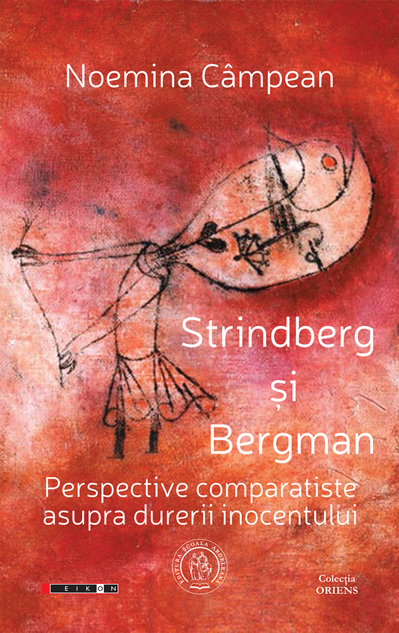 Strindberg si Bergman | Noemina Campean