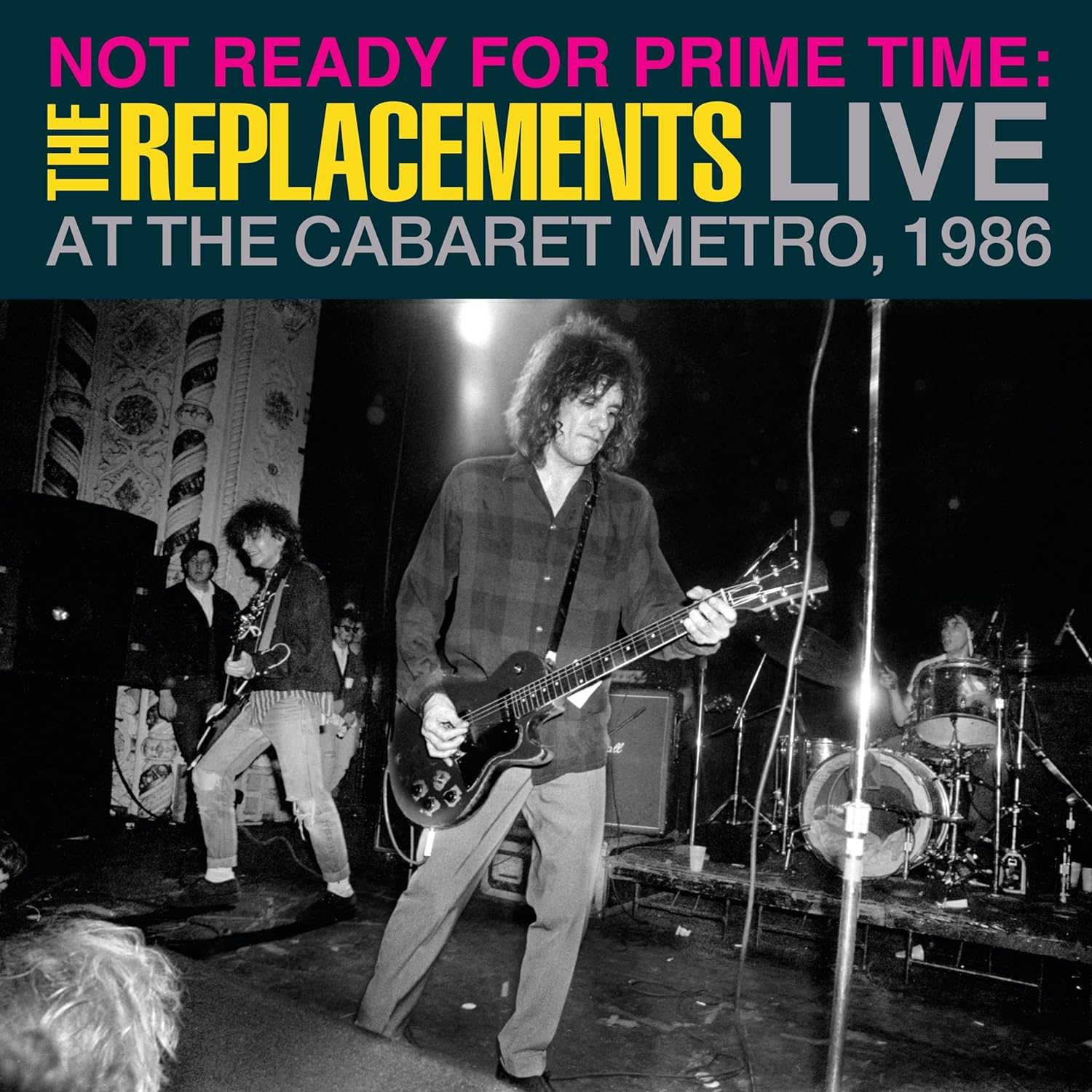 Not Ready For Prime Time: Live At The Cabaret Metro, 1986 (Vinyl, Record Store Day) | The Replacements